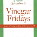 Vinegar Fridays: An Interview with Green Grandma