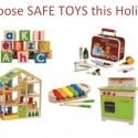 Make Your List & Check it Twice… Give Safe Toys