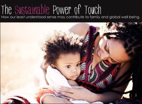The Sustainable Power of Touch