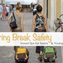Spring Break Safety: Travel Tips for Teens & Young Adults