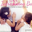 Introducing Baby: Preparing the Family for Baby’s Arrival