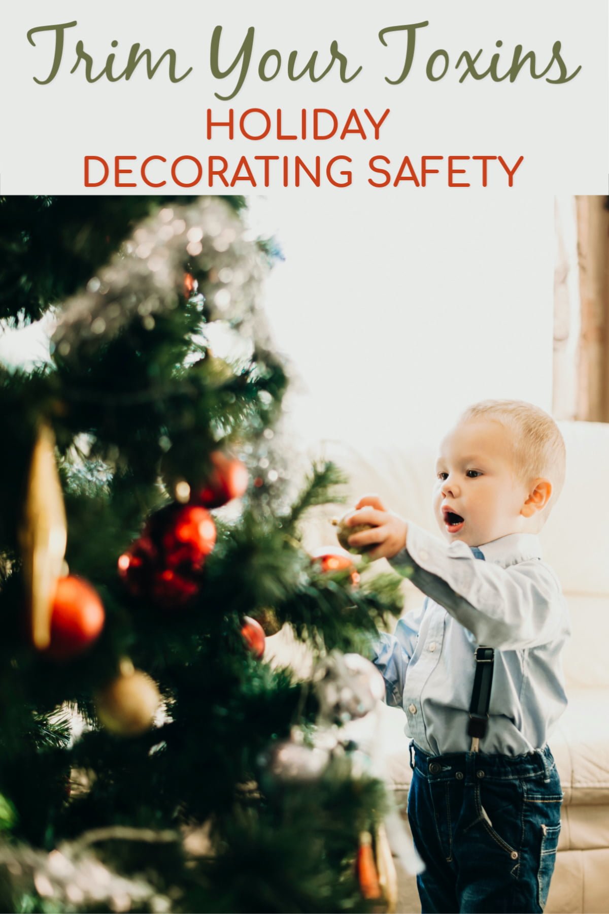 safe holiday decorating pregnant and small kids