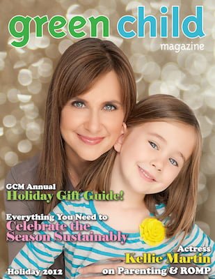 The Holiday 2012 Issue of Green Child Magazine is Here!