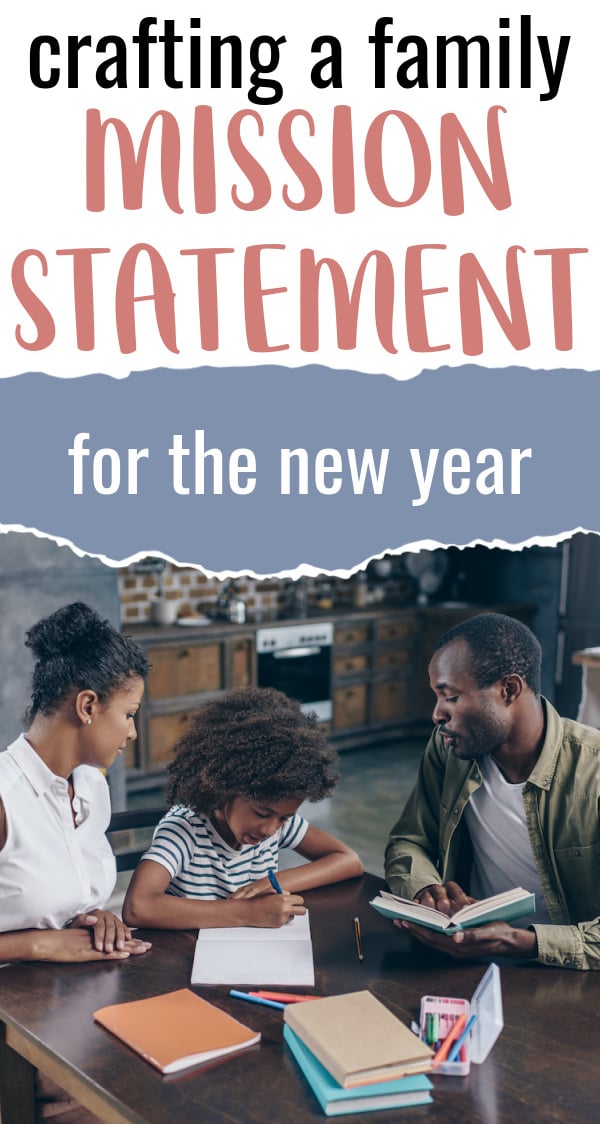 Why & How to Write Your Family Mission Statement