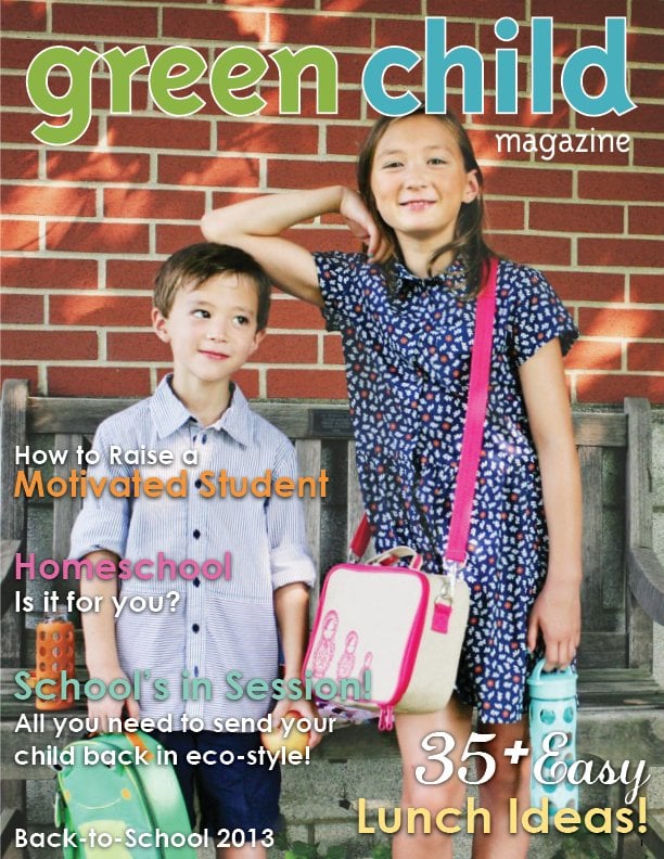 Green Child Magazine Back to Schol 2013
