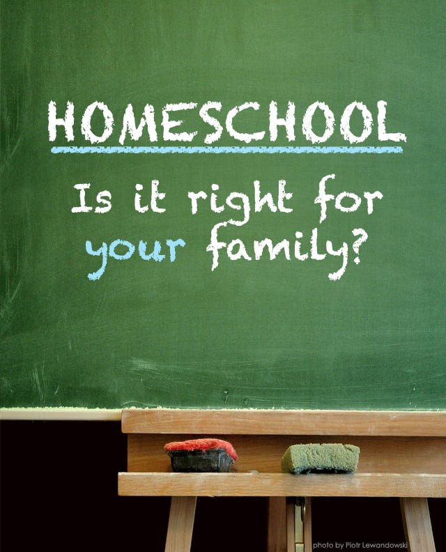 Is Homeschooling Right For Your Family?