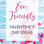 Eco Friendly Valentines Day gifts