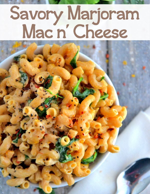 Savory Marjoram Mac n’ Cheese Green Child Magazine