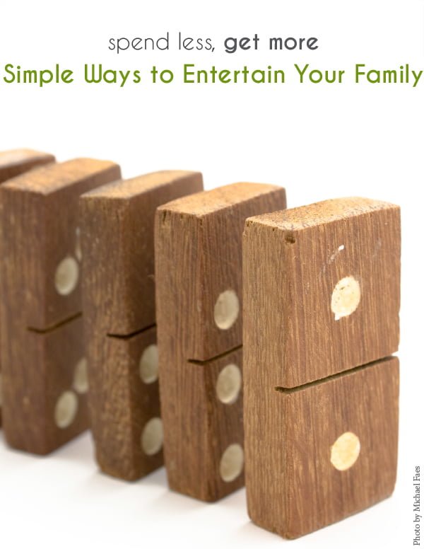 Simple Ways to Entertain Your Family