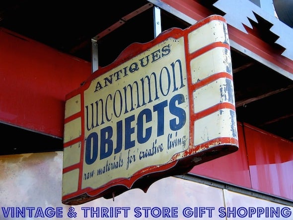 Vintage and Thrift Store Shopping for Gifts