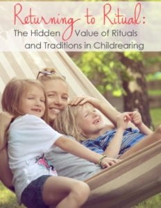 The Value of Rituals and Traditions in Modern Parenting