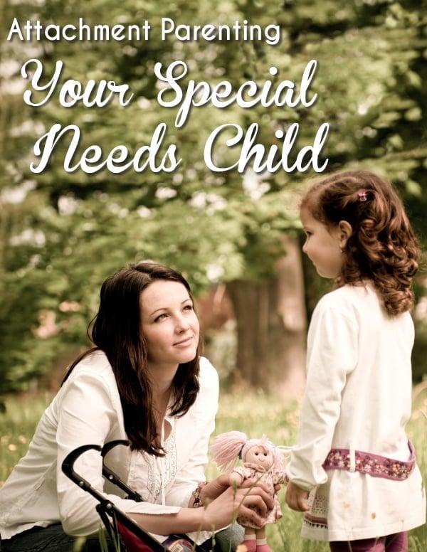 Attachment Parenting Special Needs