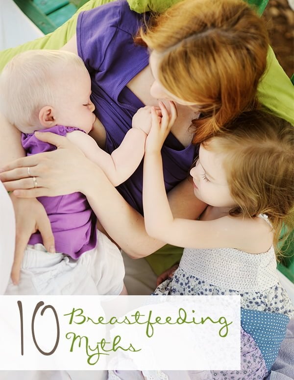 Natural Parenting: 10 Breastfeeding Myths - and the Truth