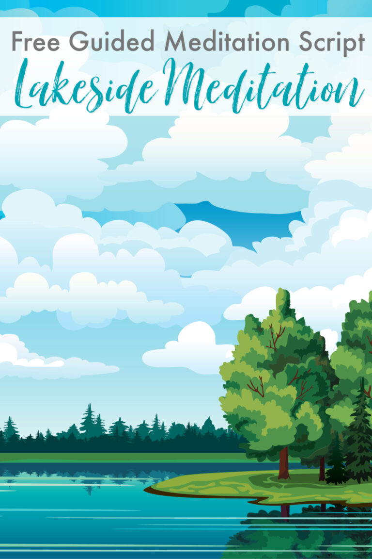 Guided Relaxation Script: Calming Lakeside Meditation