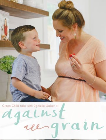 Danielle Walker on Motherhood, Meal Planning, and Going Grain-free