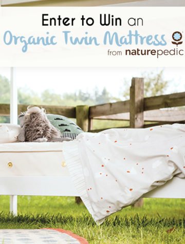 Enter for your chance to win an organic, GOTS certified Naturepedic mattress, valued at $749