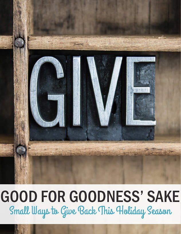 Good for Goodness’ Sake – Give Back this Holiday