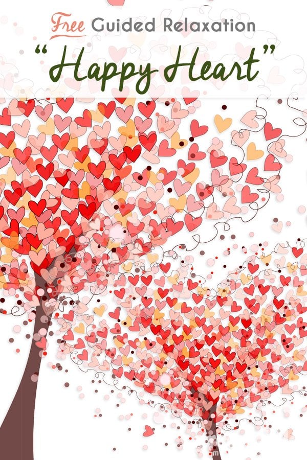 Happy Heart Guided Relaxation Script