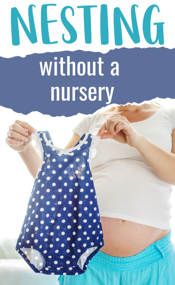 New Parent Advice: Nesting Without a Nursery