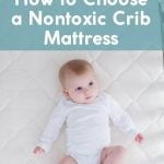 baby sleep safety: non toxic mattress for crib