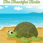 In this guided relaxation, your child will meet The Thankful Turtle. He's here to remind us of all the things we have to be thankful for, even when our days are sometimes rough.