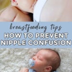 Breastfeeding tips for preventing nipple confusion