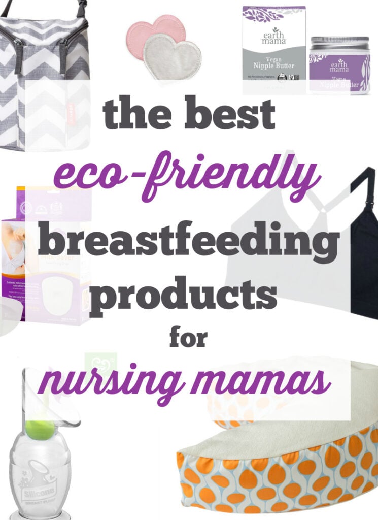 Eco Friendly Breastfeeding Supply Guide