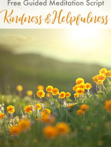 Guided Meditation Script for Kids: Morning Meditation on Kindness & Helpfulness