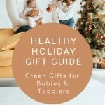 Green gifts for babies and toddlers