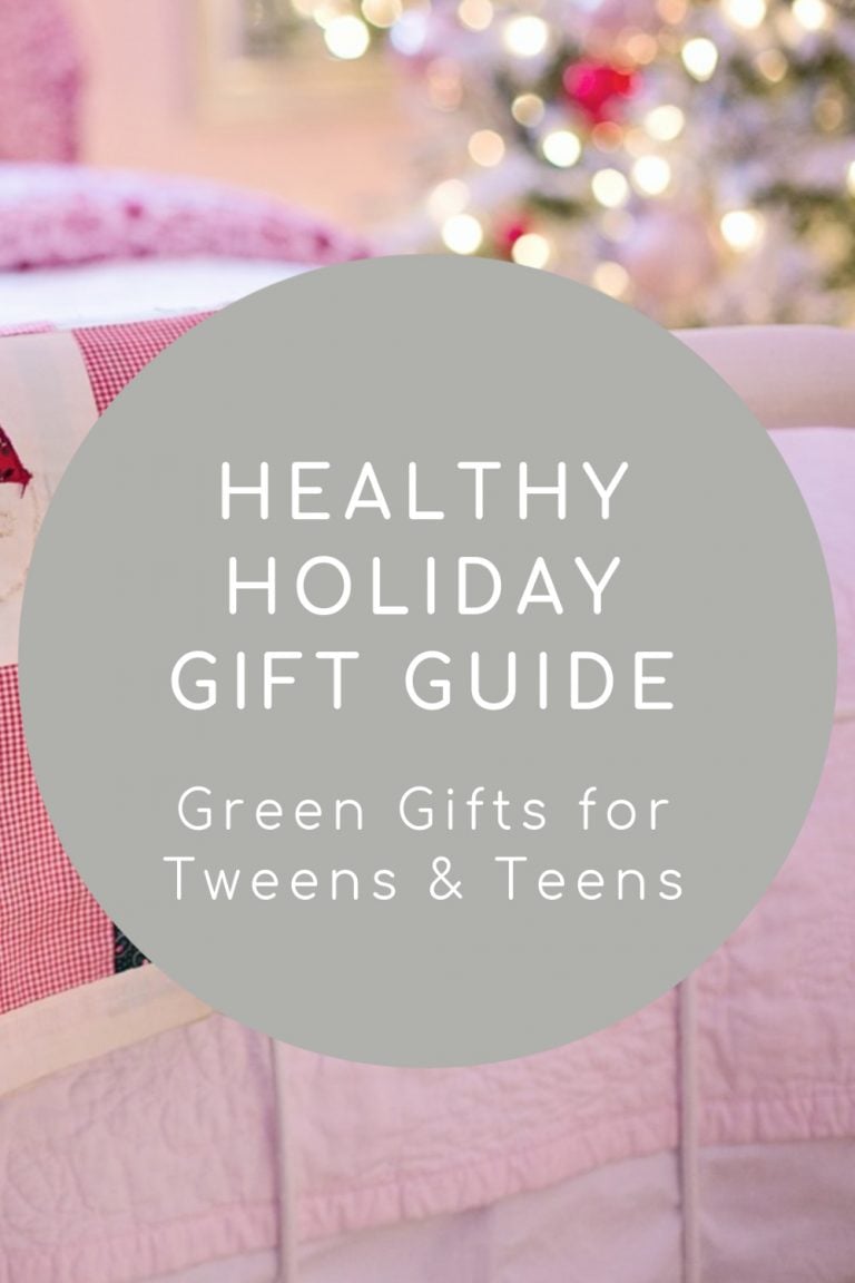 Our Holiday Gift Guide: Eco-Friendly Gifts for Tweens & Teens