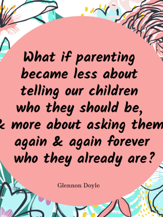 60+ Positive Parenting Quotes To Help Raise Happy Kids Story