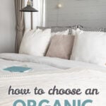 How to Choose the Best Organic Mattress