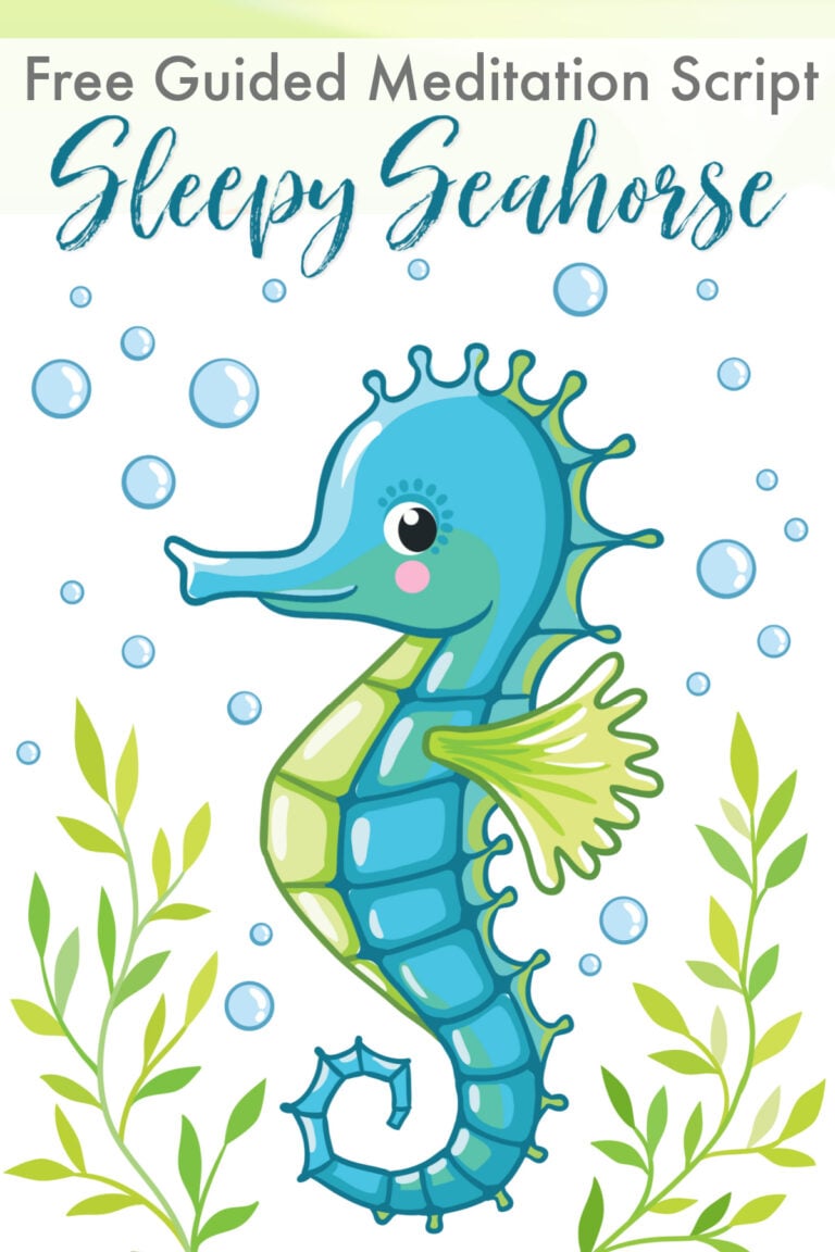 Guided Meditation Script: The Sleepy Seahorse