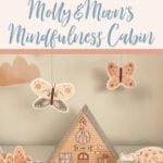 Guided Meditation Script and Printable Craft: The Mindfulness Cabin