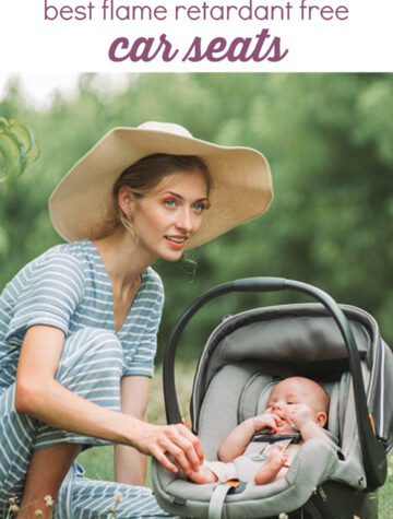nontoxic and flame retardant free car seat guide