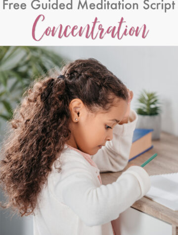 guided meditation script for concentration focus