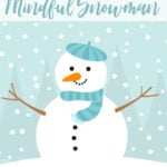 winter meditation mindful snowman