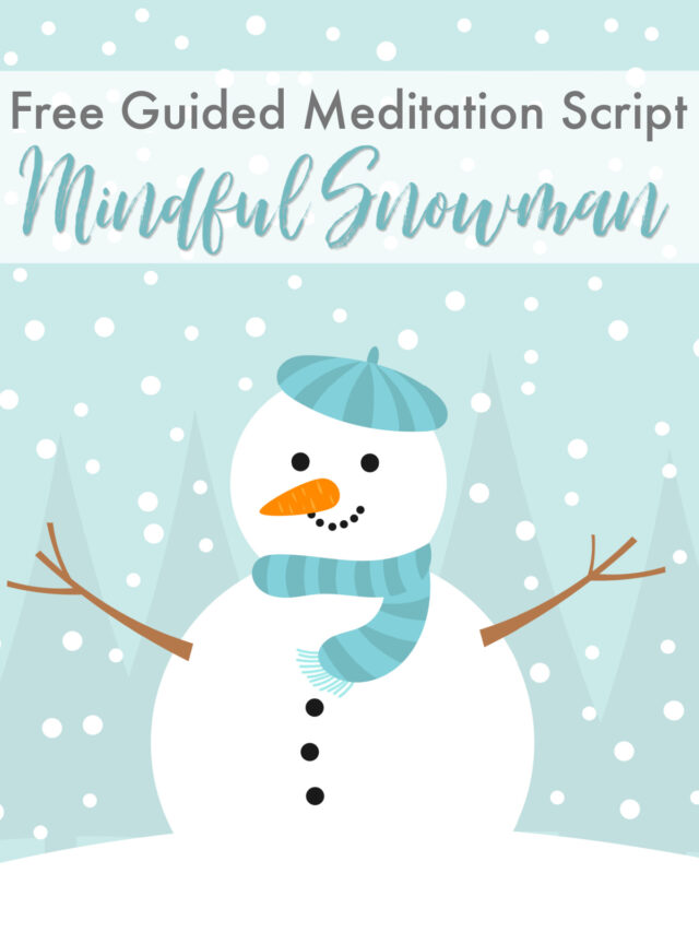 Winter Meditation for Kids: Mindful Snowman