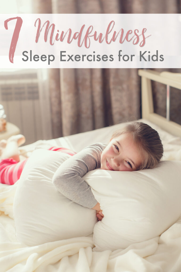 7 Mindfulness Exercises for Kids (even teens and tweens) to Help Them Sleep