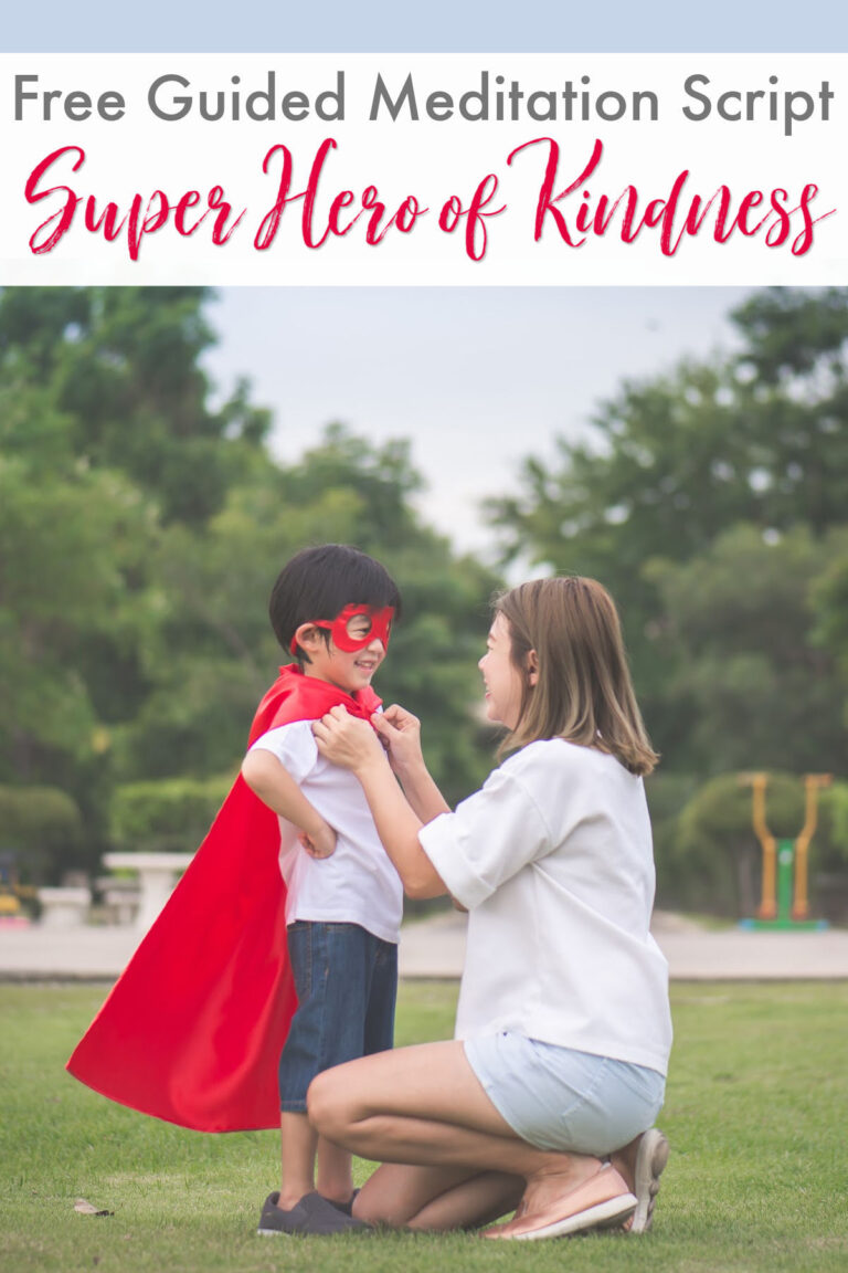 Superhero of Kindness Meditation