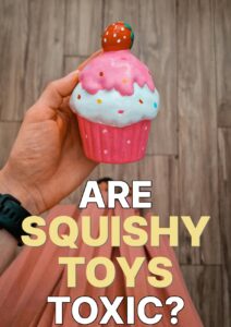 Are Squishies Toxic